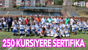 250 KURSİYERE SERTİFİKALARI VERİLDİ