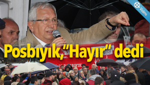 POSBIYIK: ‘TERMİK SANTRALE HAYIR